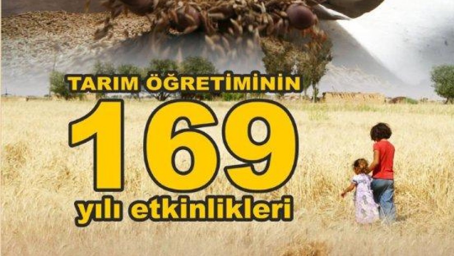 Tarım Öğretiminin 169. Yılı Etkinlikleri